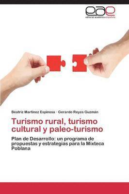 Turismo Rural, Turismo Cultural y Paleo-Turismo 1