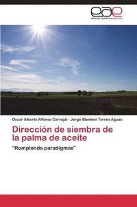 bokomslag Direccion de Siembra de La Palma de Aceite