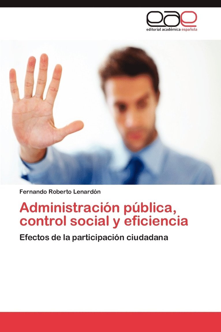 Administracion Publica, Control Social y Eficiencia 1