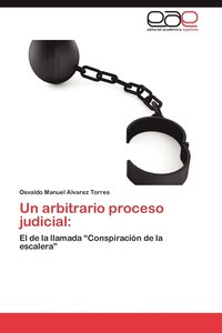 bokomslag Un Arbitrario Proceso Judicial