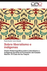 bokomslag Sobre Liberalismo E Indigenas