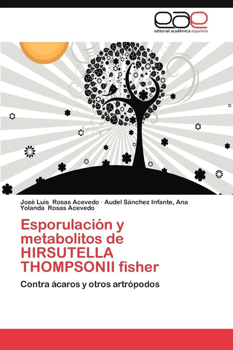 Esporulacion y Metabolitos de Hirsutella Thompsonii Fisher 1
