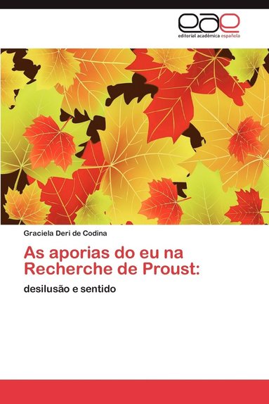 bokomslag As Aporias Do Eu Na Recherche de Proust