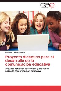 bokomslag Proyecto Didactico Para El Desarrollo de La Comunicacion Educativa