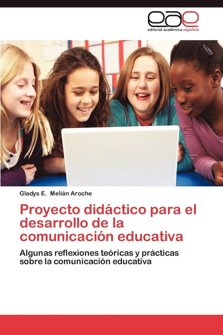 Proyecto Didactico Para El Desarrollo de La Comunicacion Educativa 1
