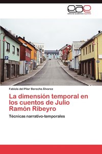 bokomslag La Dimension Temporal En Los Cuentos de Julio Ramon Ribeyro