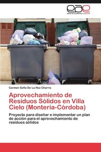 bokomslag Aprovechamiento de Residuos Solidos En Villa Cielo (Monteria-Cordoba)