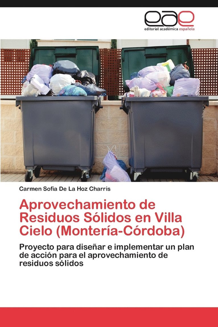 Aprovechamiento de Residuos Solidos En Villa Cielo (Monteria-Cordoba) 1
