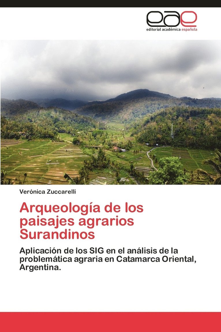 Arqueologia de Los Paisajes Agrarios Surandinos 1