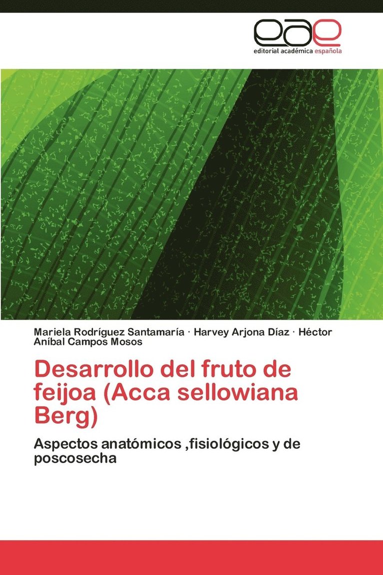 Desarrollo del Fruto de Feijoa (Acca Sellowiana Berg) 1