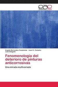 bokomslag Fenomenologa del deterioro de pinturas anticorrosivas