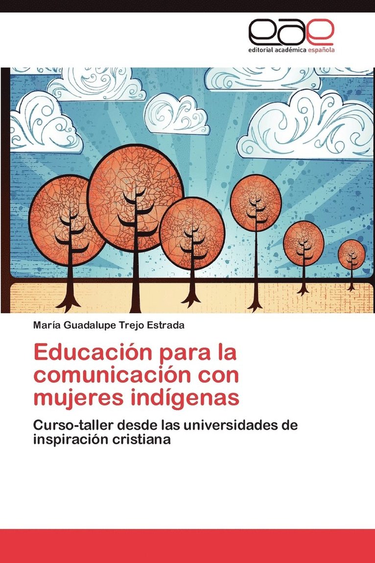 Educacion Para La Comunicacion Con Mujeres Indigenas 1