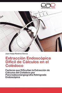 bokomslag Extraccion Endoscopica Dificil de Calculos En El Coledoco
