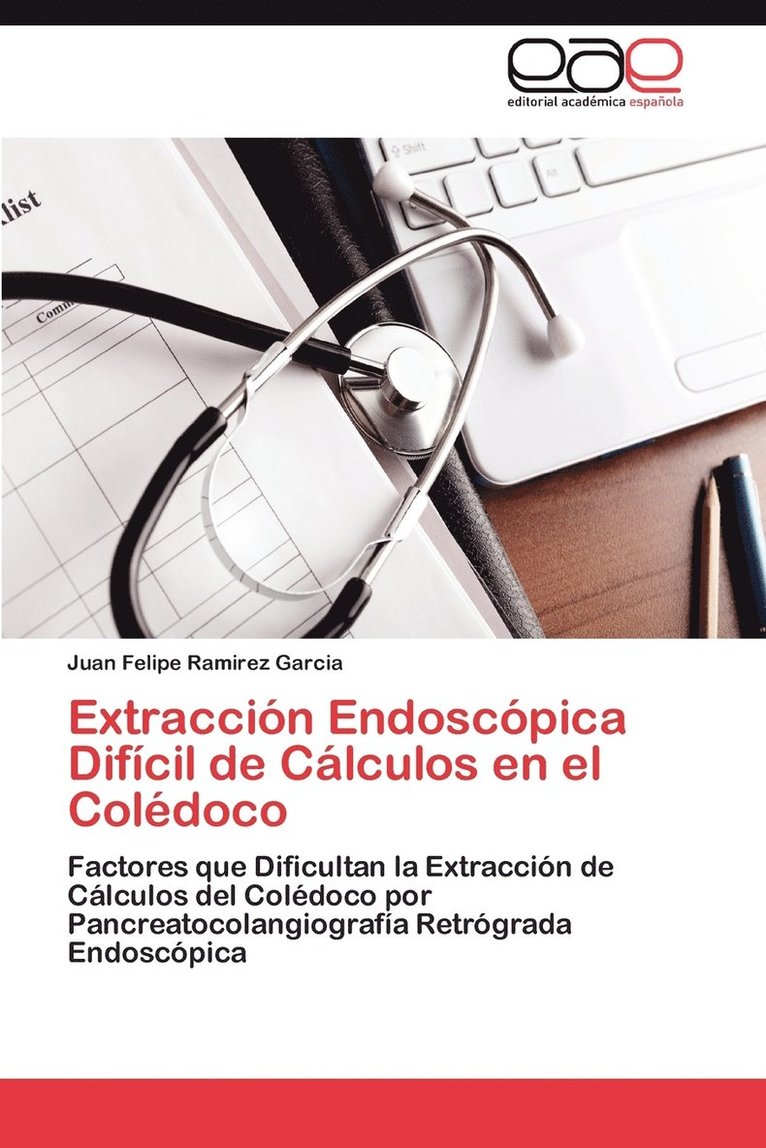Extraccion Endoscopica Dificil de Calculos En El Coledoco 1