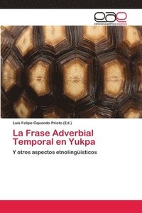 bokomslag La Frase Adverbial Temporal en Yukpa