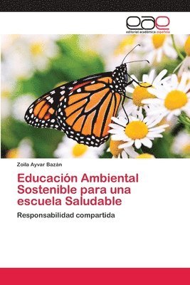 bokomslag Educacin Ambiental Sostenible para una escuela Saludable