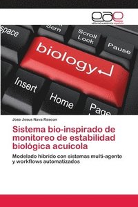 bokomslag Sistema bio-inspirado de monitoreo de estabilidad biolgica acucola