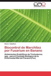 bokomslag Biocontrol de Marchitez Por Fusarium En Banano