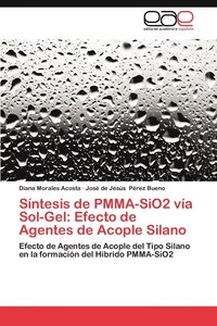 bokomslag Sintesis de Pmma-Sio2 Via Sol-Gel