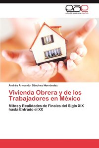bokomslag Vivienda Obrera y de Los Trabajadores En Mexico