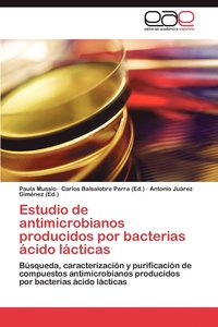bokomslag Estudio de Antimicrobianos Producidos Por Bacterias Acido Lacticas
