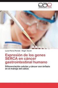 bokomslag Expresion de Los Genes Serca En Cancer Gastrointestinal Humano