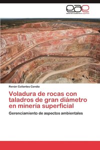 bokomslag Voladura de Rocas Con Taladros de Gran Diametro En Mineria Superficial