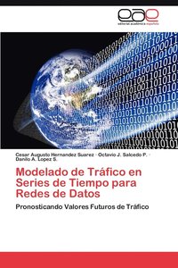 bokomslag Modelado de Trafico En Series de Tiempo Para Redes de Datos