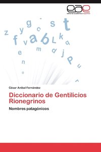 bokomslag Diccionario de Gentilicios Rionegrinos