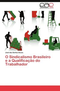 bokomslag O Sindicalismo Brasileiro E a Qualificacao Do Trabalhador
