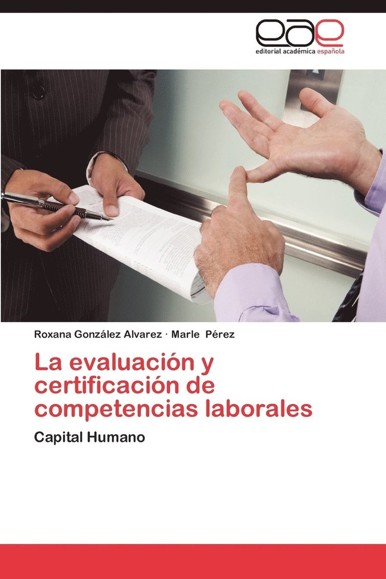La Evaluacion y Certificacion de Competencias Laborales 1