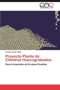 bokomslag Proyecto Planta de Cilindros Huecograbados