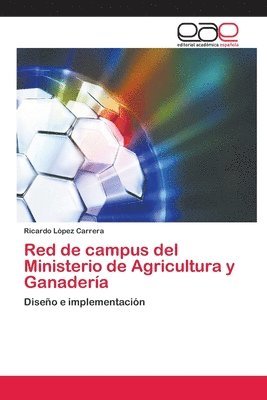 Red de campus del Ministerio de Agricultura y Ganadera 1