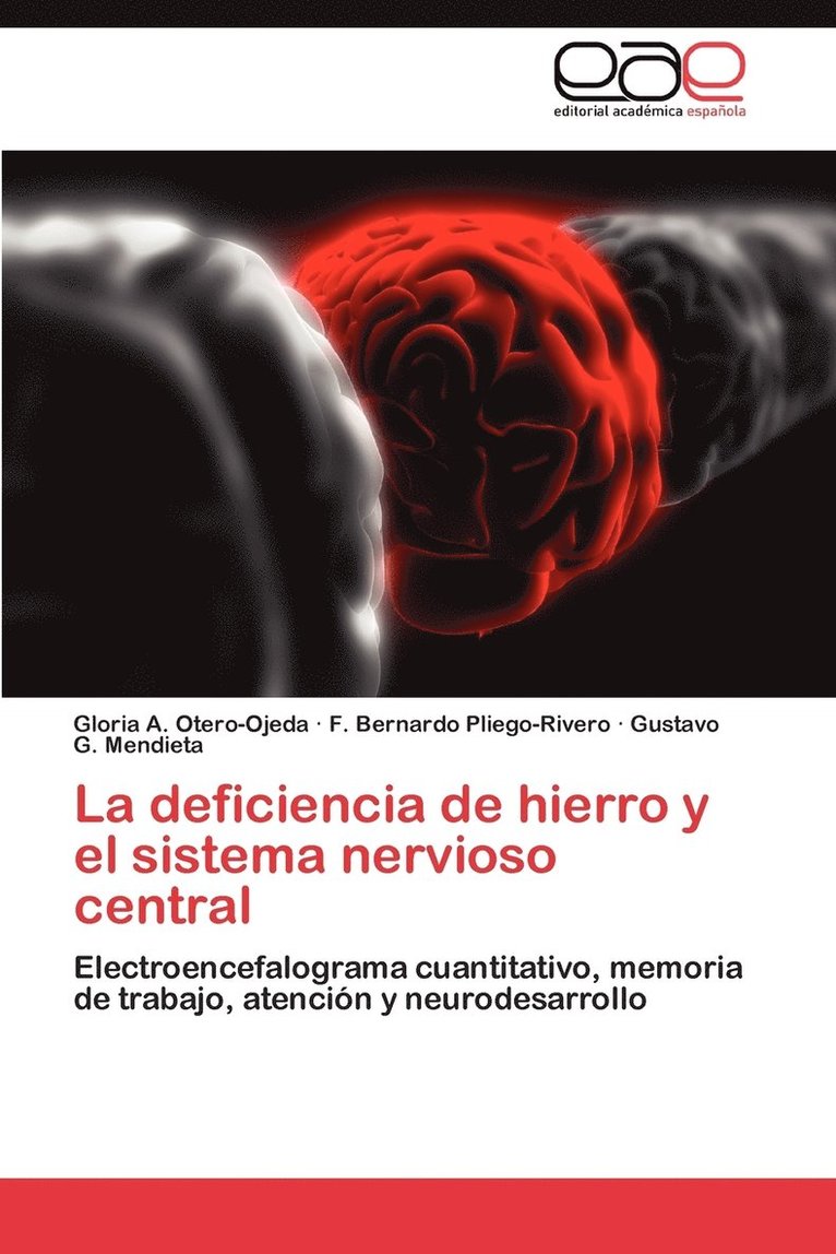 La Deficiencia de Hierro y El Sistema Nervioso Central 1