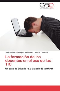 bokomslag La Formacion de Los Docentes En El USO de Las Tic