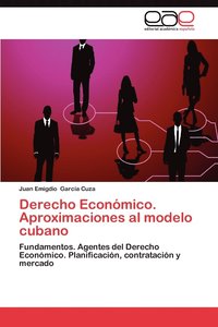 bokomslag Derecho Economico. Aproximaciones Al Modelo Cubano