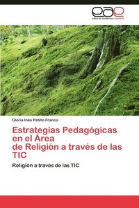 bokomslag Estrategias Pedagogicas En El Area de Religion a Traves de Las Tic