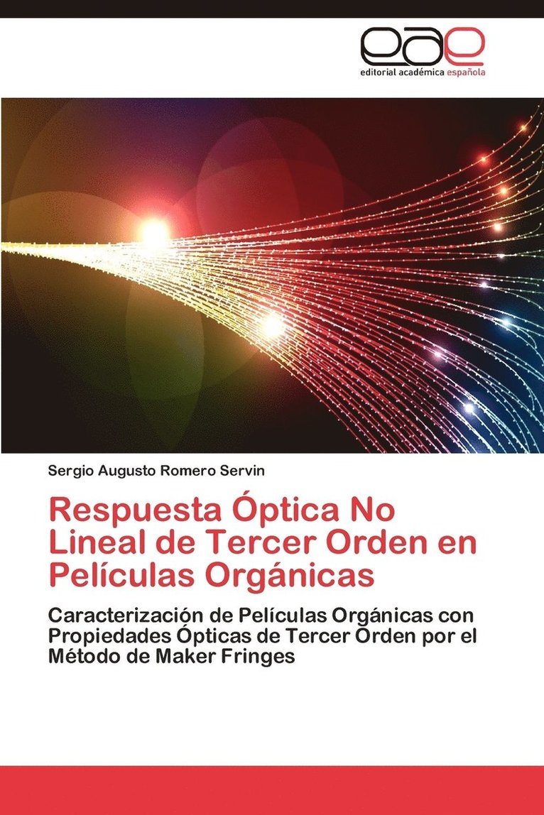 Respuesta Optica No Lineal de Tercer Orden En Peliculas Organicas 1