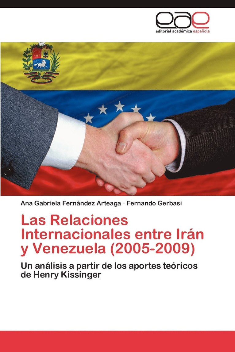 Las Relaciones Internacionales Entre Iran y Venezuela (2005-2009) 1