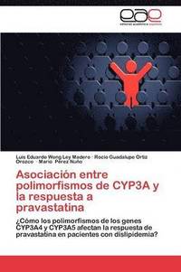 bokomslag Asociacion Entre Polimorfismos de Cyp3a y La Respuesta a Pravastatina