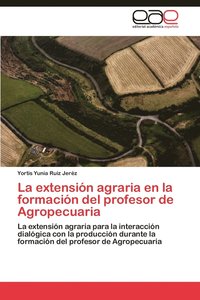 bokomslag La Extension Agraria En La Formacion del Profesor de Agropecuaria