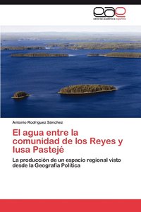 bokomslag El Agua Entre La Comunidad de Los Reyes y Iusa Pasteje