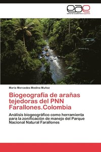 bokomslag Biogeografia de Aranas Tejedoras del Pnn Farallones.Colombia