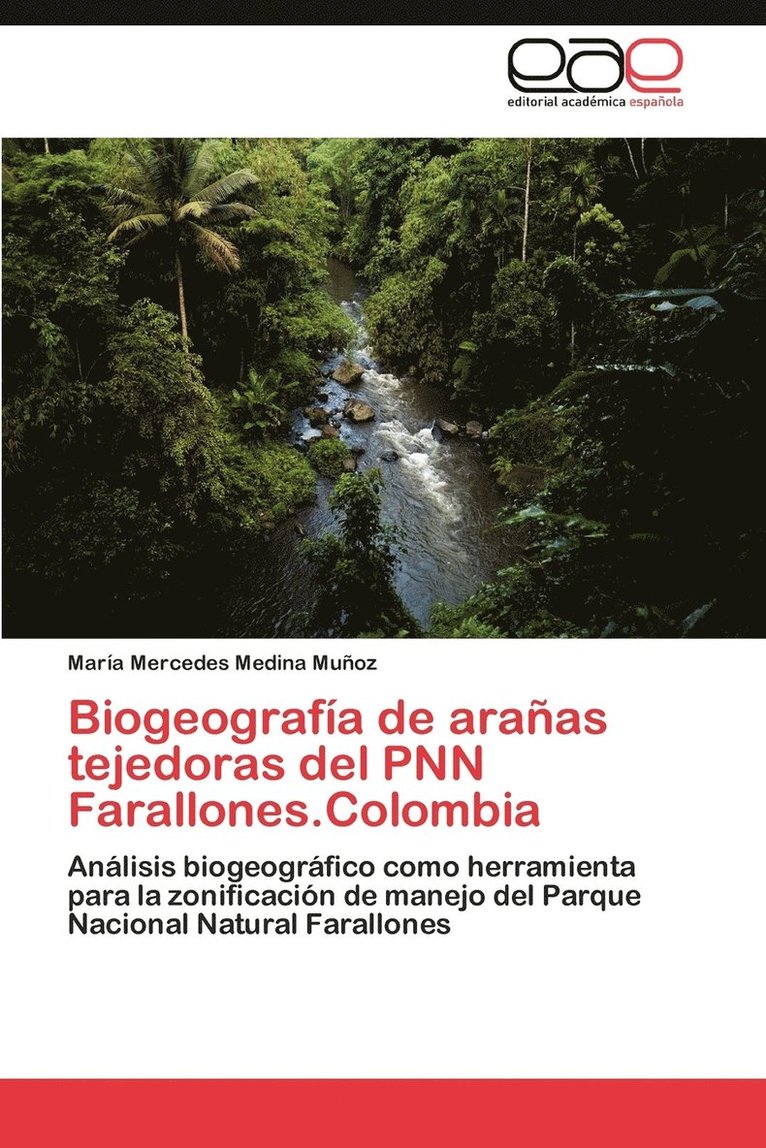 Biogeografia de Aranas Tejedoras del Pnn Farallones.Colombia 1
