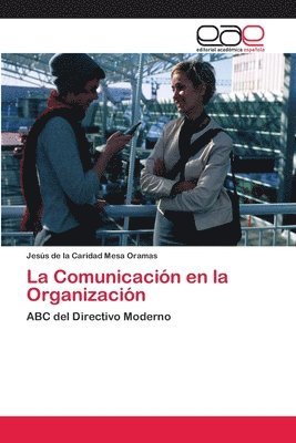 bokomslag La Comunicacin en la Organizacin