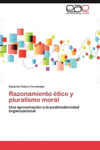 bokomslag Razonamiento Etico y Pluralismo Moral