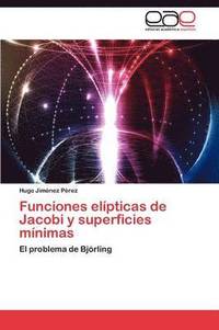 bokomslag Funciones Elipticas de Jacobi y Superficies Minimas