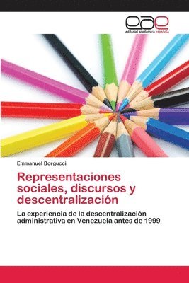 Representaciones sociales, discursos y descentralizacin 1