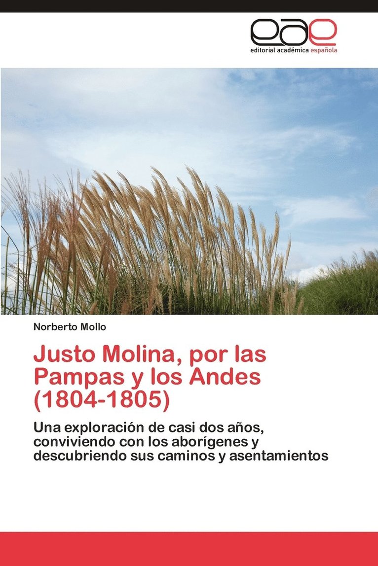 Justo Molina, Por Las Pampas y Los Andes (1804-1805) 1