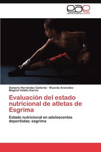 bokomslag Evaluacion del Estado Nutricional de Atletas de Esgrima